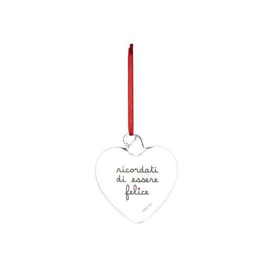PALLINA CUORE 11CM RICORDATI DI ESSERE FELICE